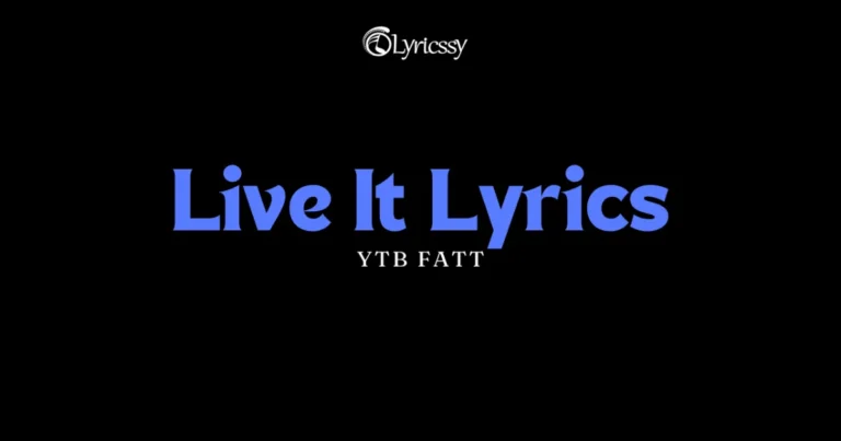 Live It Lyrics