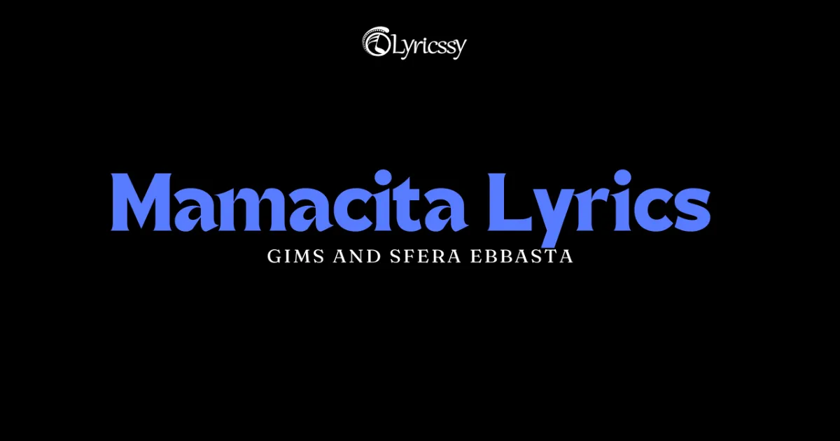 Mamacita Lyrics
