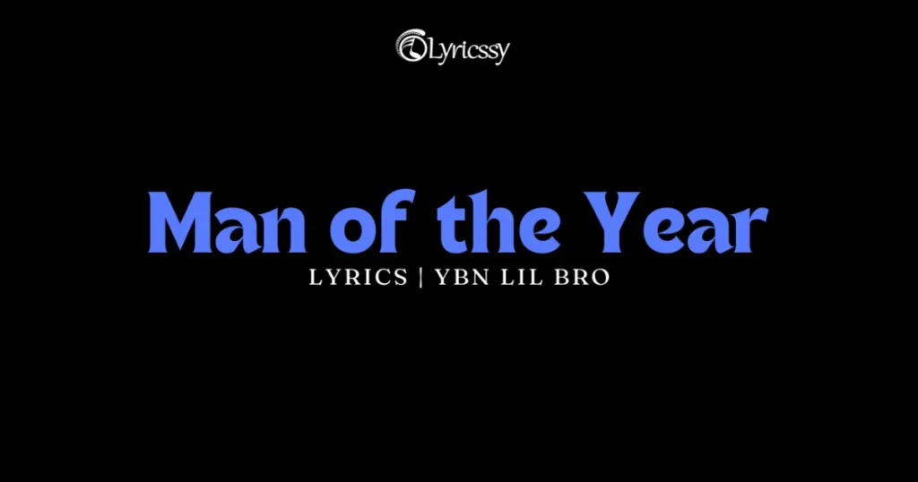 Man of the Year Lyrics