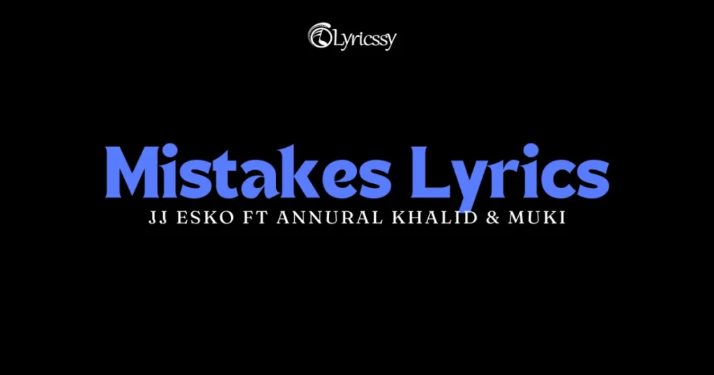 Mistakes Lyrics