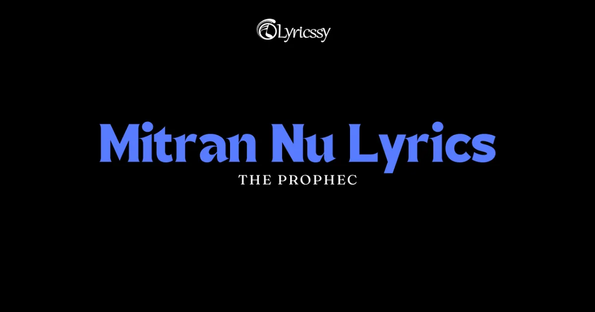 Mitran Nu Lyrics