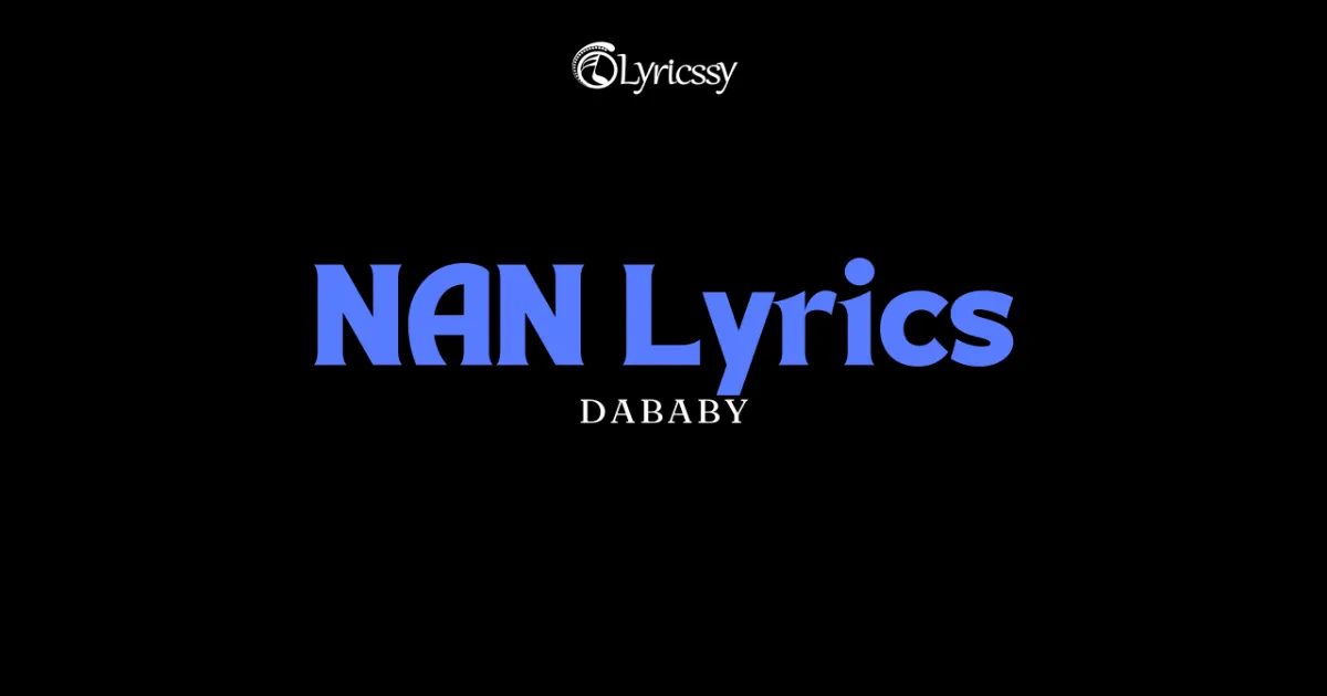 NAN Lyrics