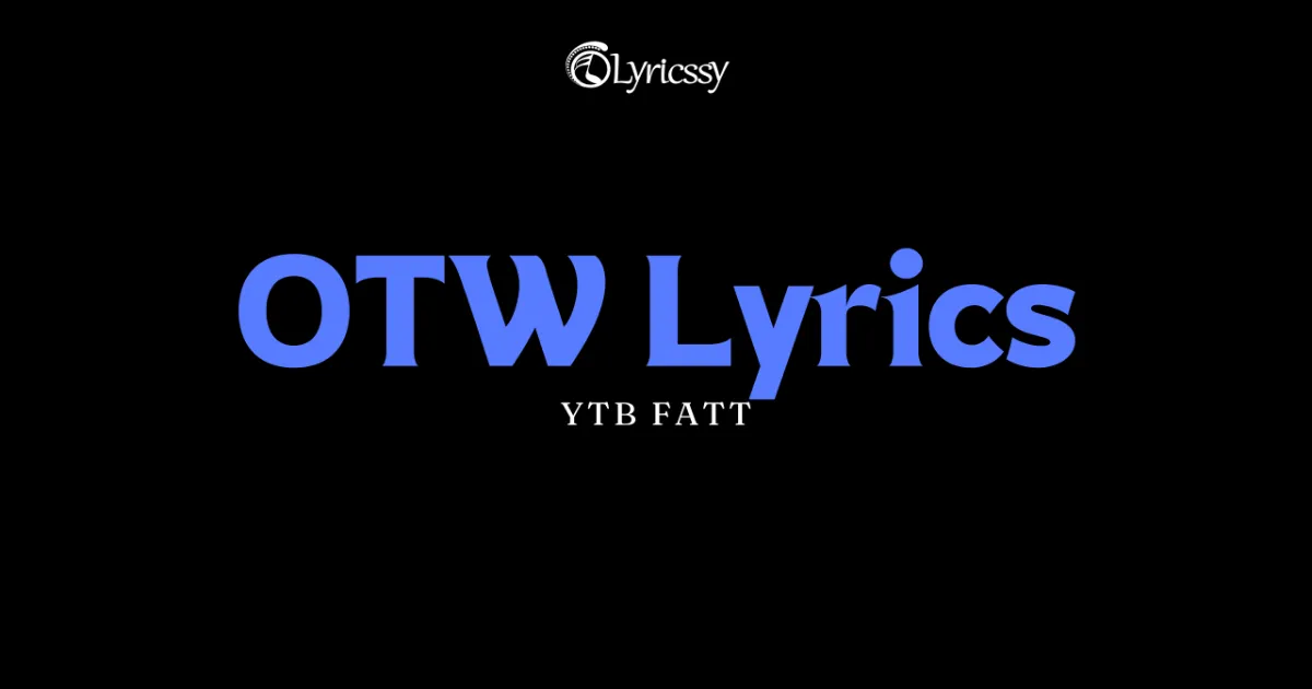 OTW Lyrics