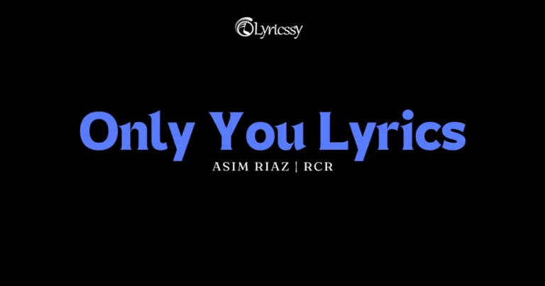 Only You Lyrics
