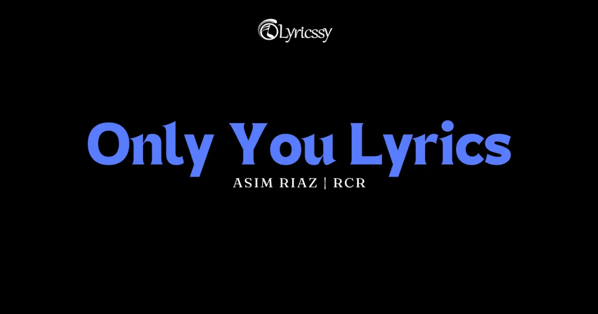 Only You Lyrics