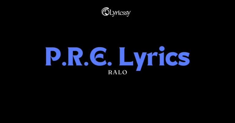 P.R.E. Lyrics