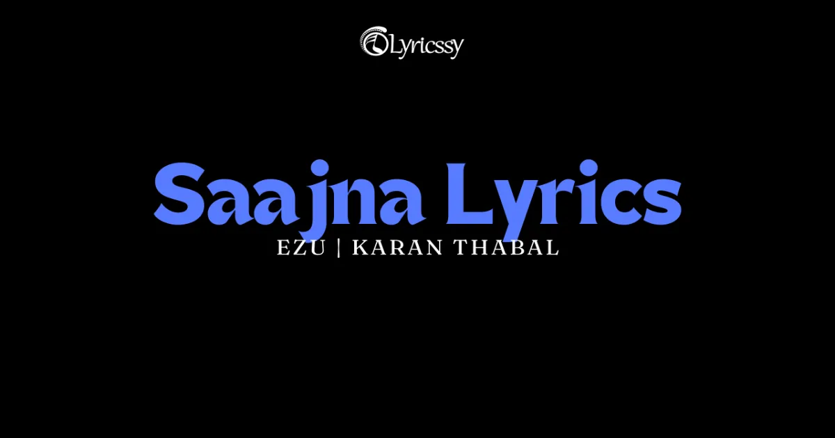 Saajna Lyrics