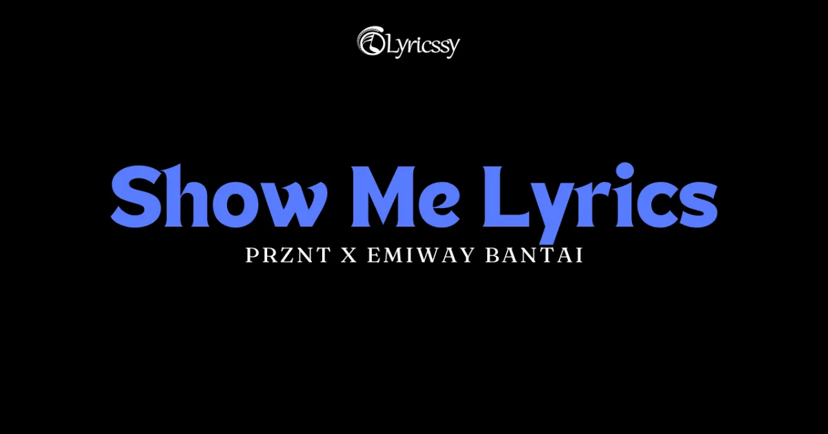 Show Me Lyrics