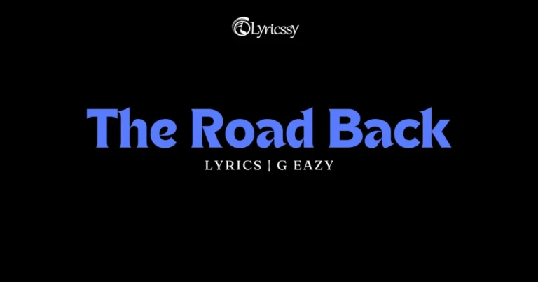 The Road Back Lyrics