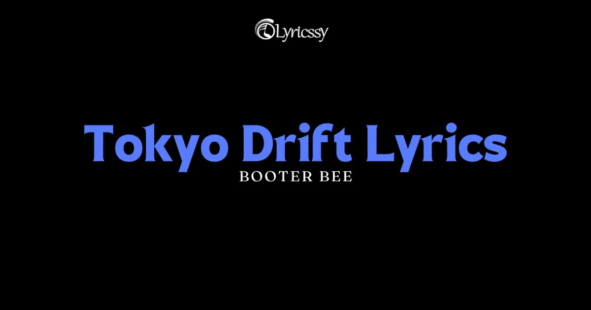 Tokyo Drift Lyrics
