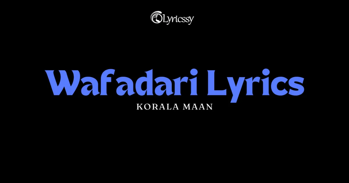 Wafadari Lyrics