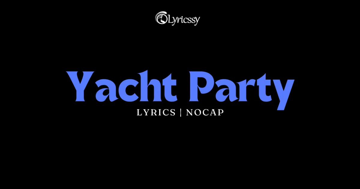 Yacht Party Lyrics