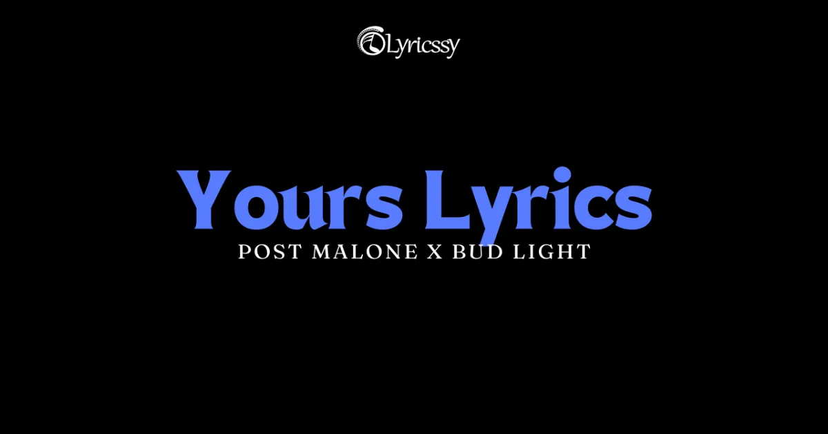 Yours Lyrics