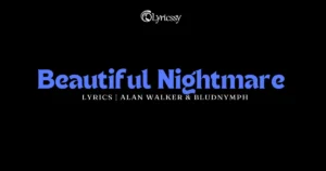 Beautiful Nightmare Lyrics