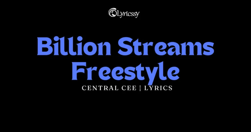 Billion Streams Freestyle Lyrics