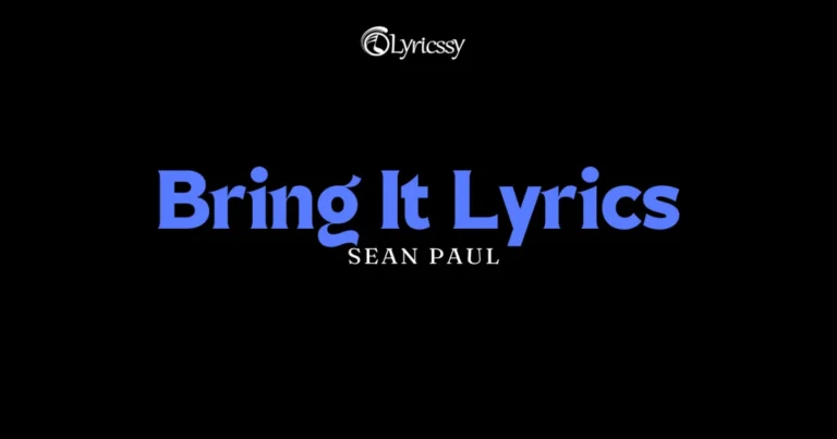Bring It Lyrics