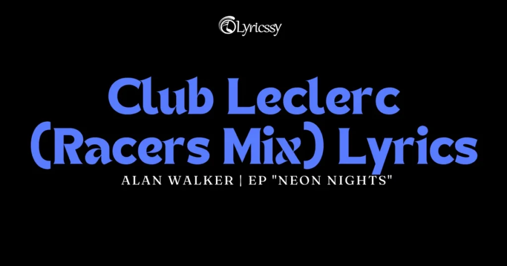 Club Leclerc Lyrics