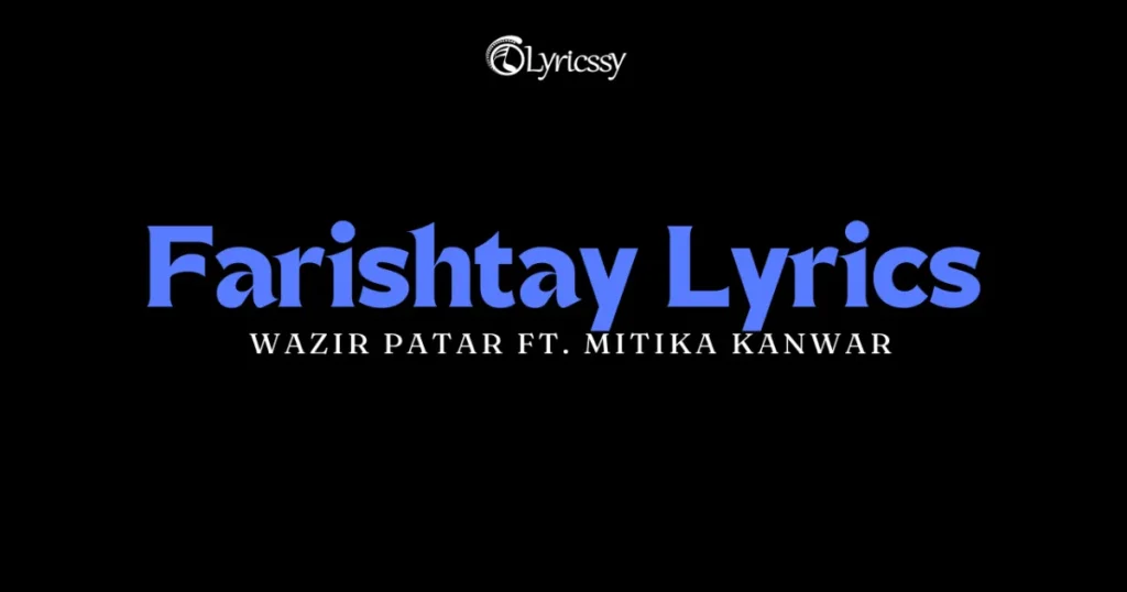 Farishtay Lyrics