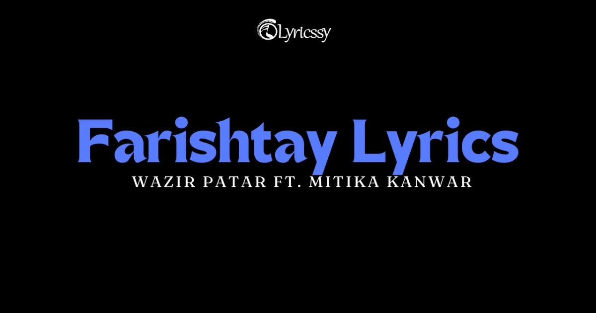 Farishtay Lyrics