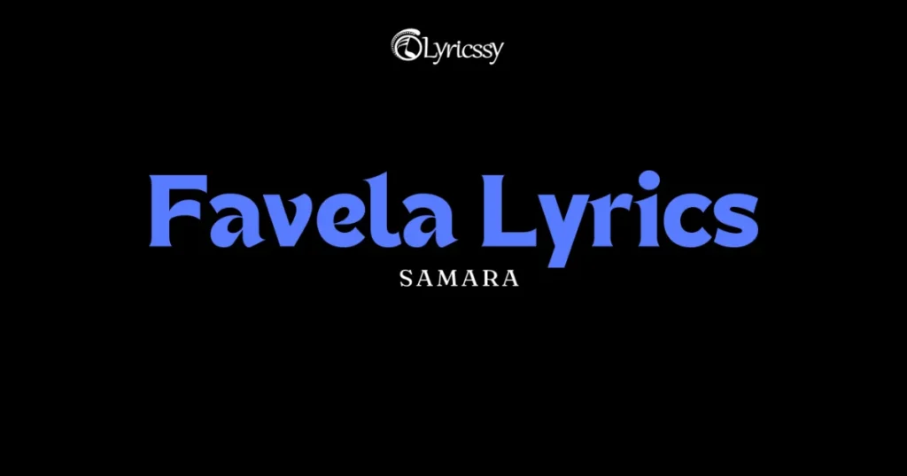 Favela Lyrics