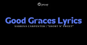 Good Graces Lyrics