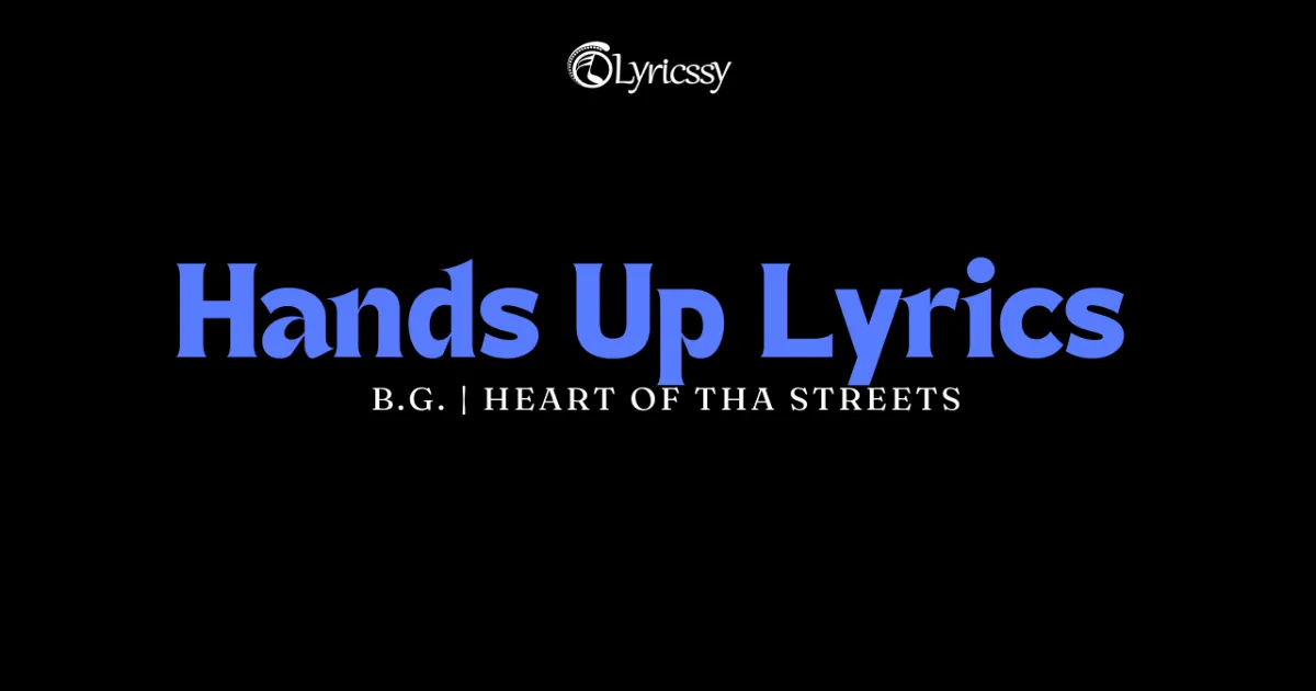 Hands Up Lyrics