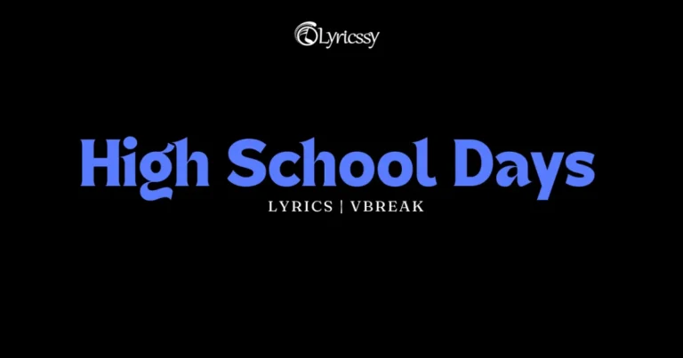 High School Days Lyrics