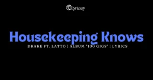 Housekeeping Knows Lyrics