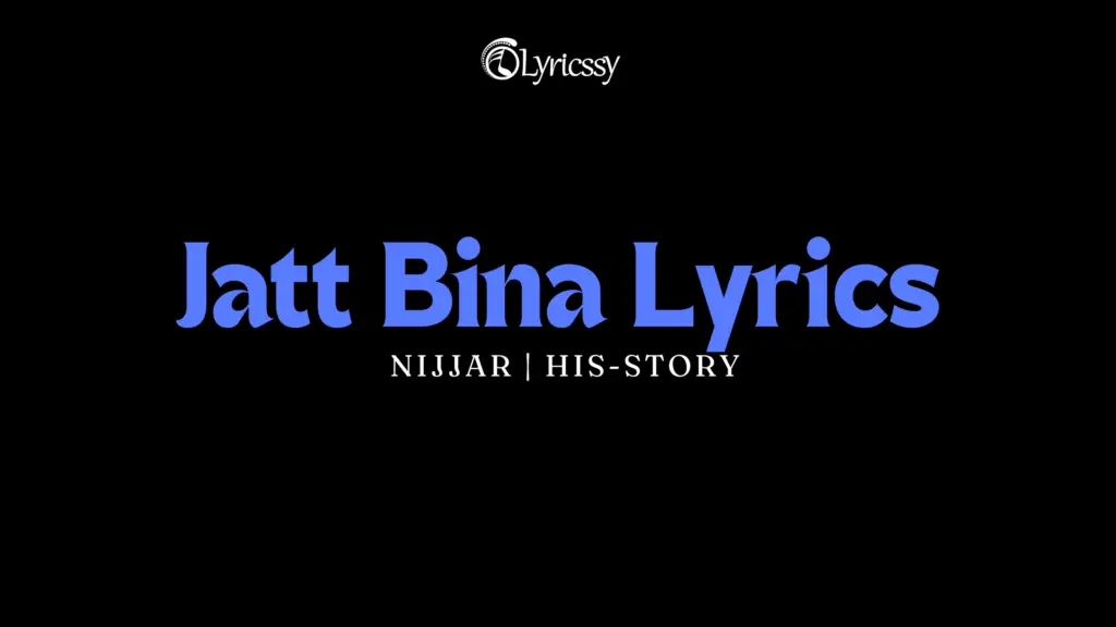 Jatt Bina Lyrics