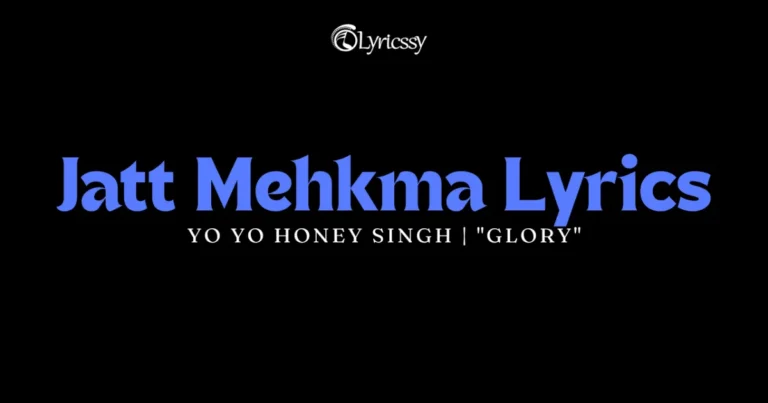 Jatt Mehkma Lyrics