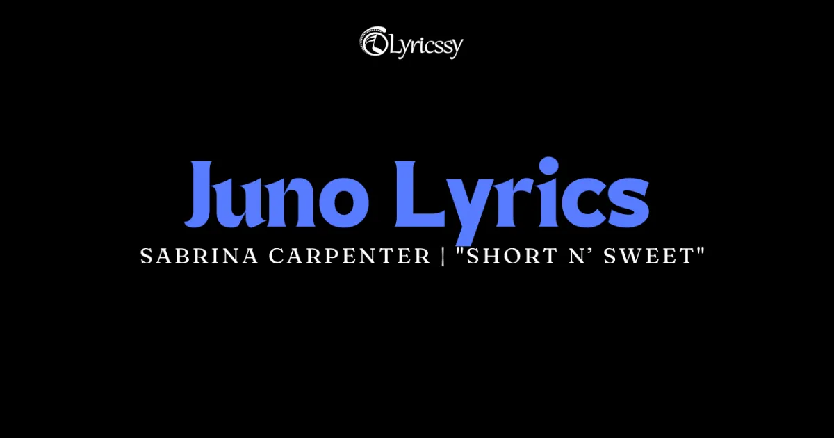 Juno Lyrics