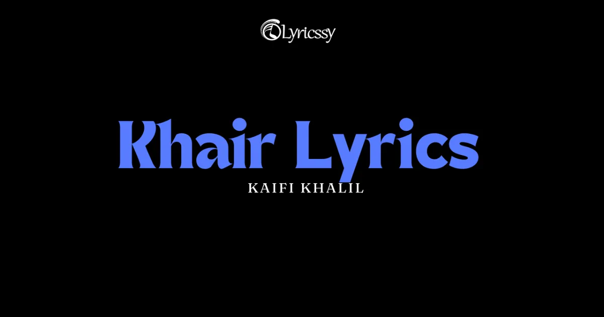 Khair Lyrics