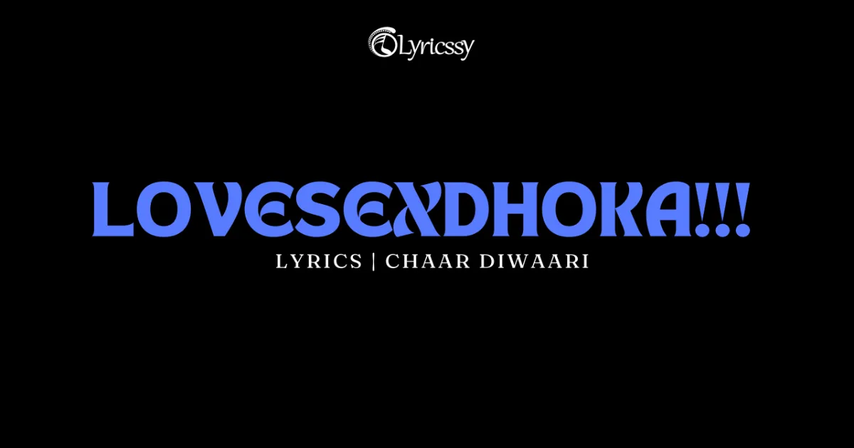 LOVESEXDHOKA Lyrics