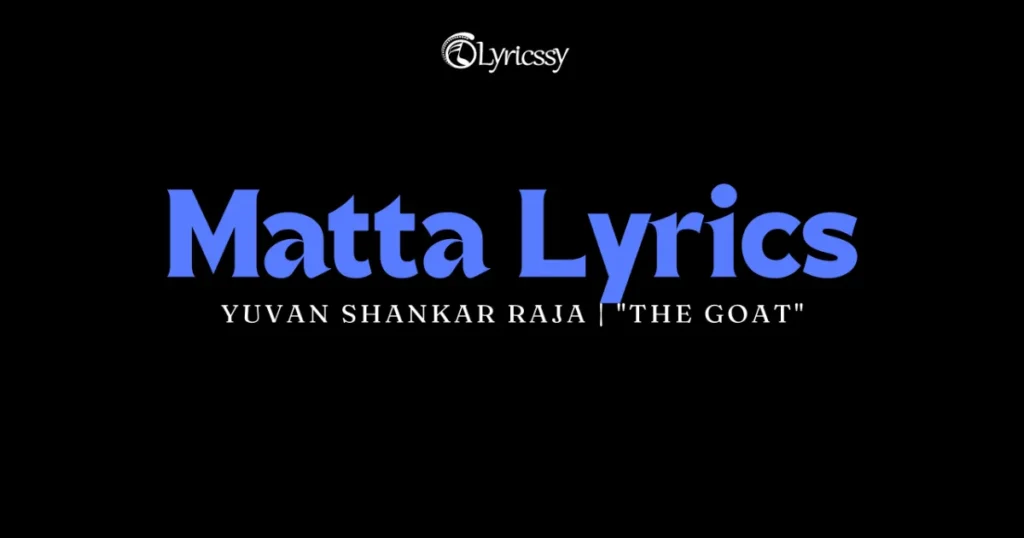 Matta Lyrics