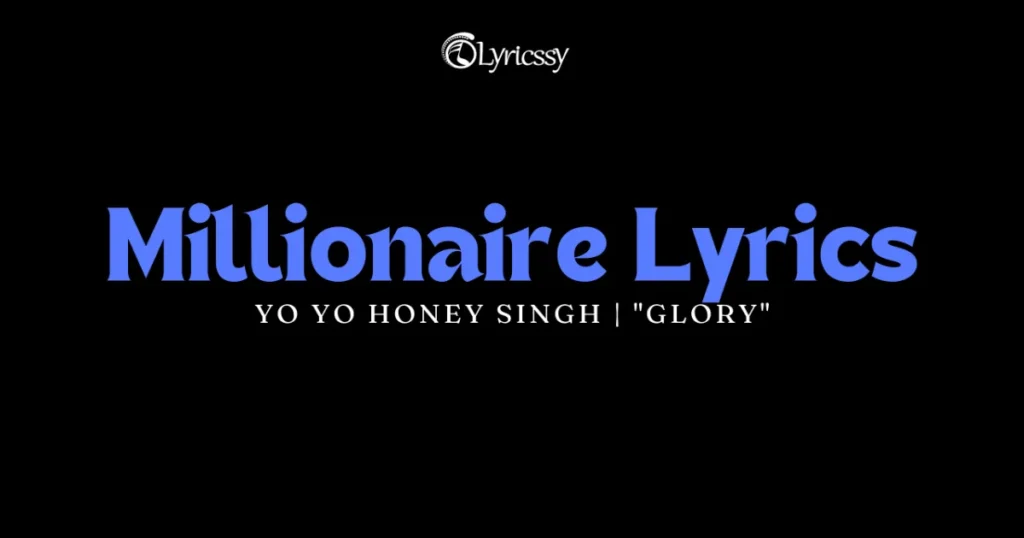 Millionaire Lyrics