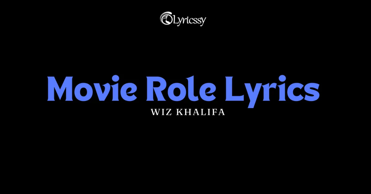 Movie Role Lyrics