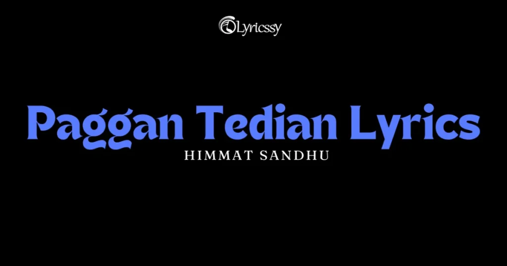 Paggan Tedian Lyrics