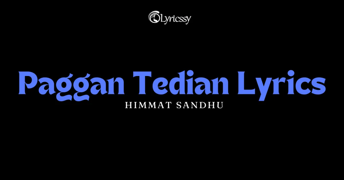 Paggan Tedian Lyrics