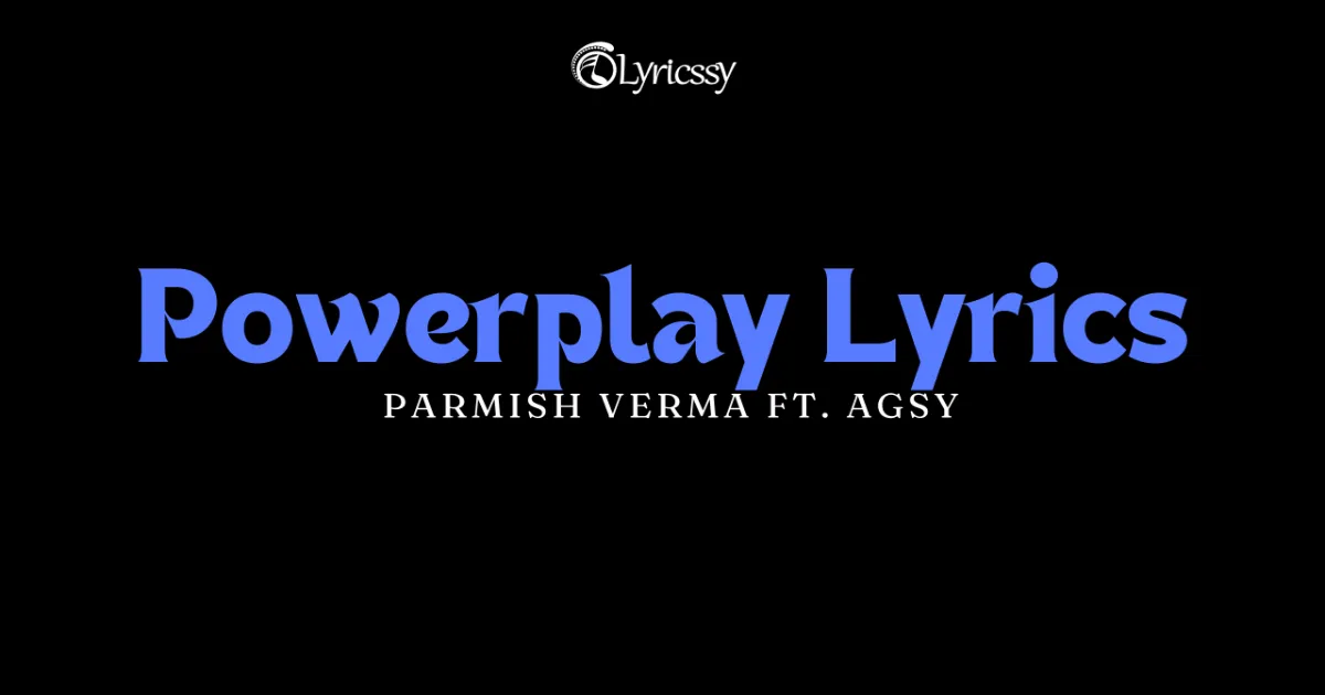 Powerplay Lyrics