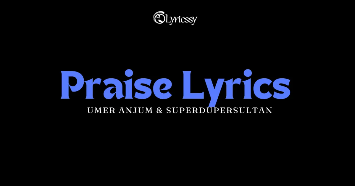 Praise Lyrics