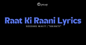 Raat Ki Raani Lyrics