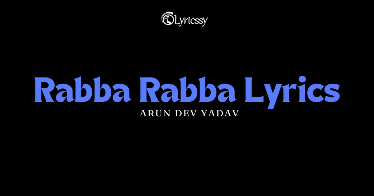 Rabba Rabba Lyrics