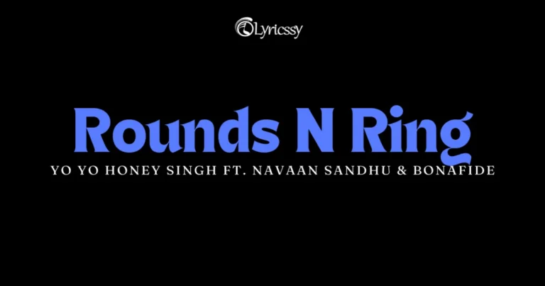 Rounds N Ring Lyrics