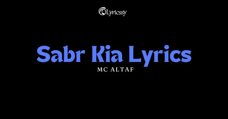 Sabr Kia Lyrics