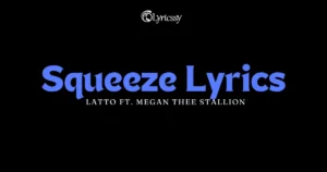 Squeeze Lyrics