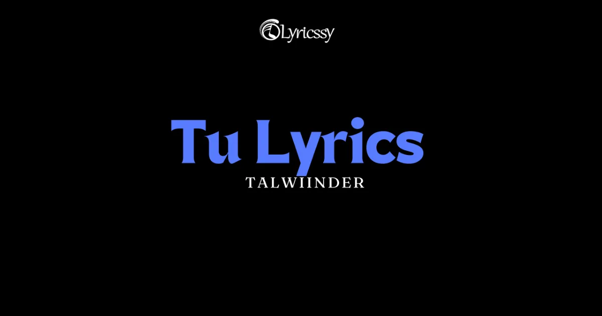 Tu Lyrics