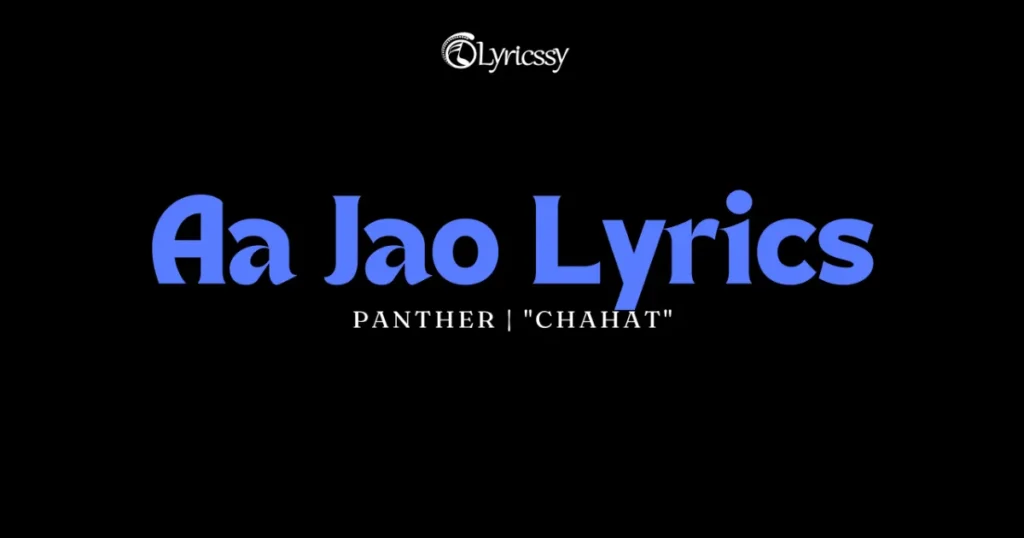 Aa Jao Lyrics