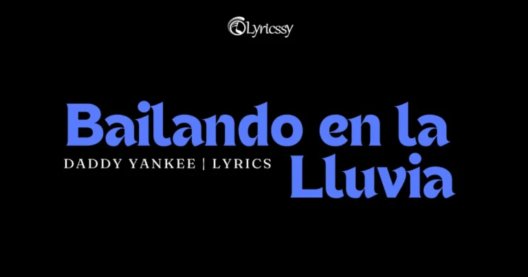 Bailando en la Lluvia Lyrics