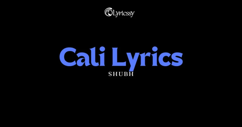 Cali Lyrics