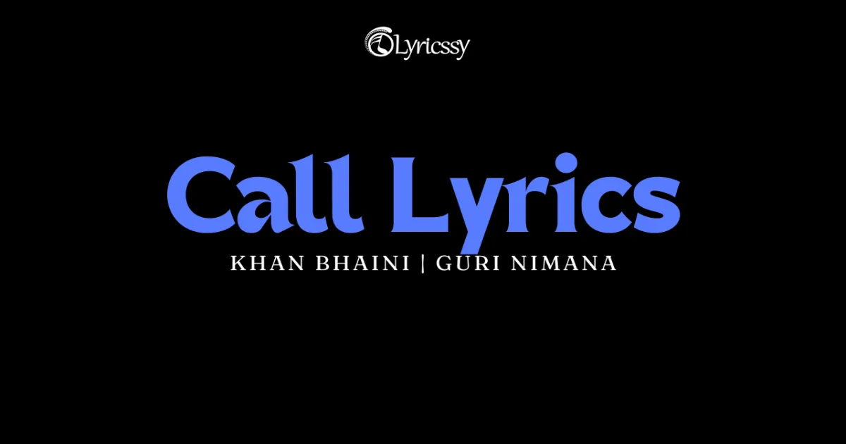 Call Lyrics